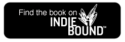 Find the book on Indie Bound